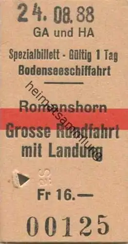 Schweiz - Spezialbillet GA und HA Bodenseeschiffahrt - Romanshorn Grosse Rundfahrt mit Landung - Fahrkarte 1988