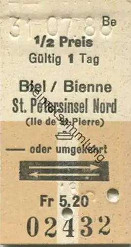 Schweiz - Biel / Bienne St. Petersinsel Nord (Ile de St-Pierre) oder umgekehrt - Fahrkarte 1986