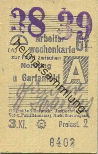 Deutschland - Arbeiterwochenkarte zur Fahrt zwischen Nordring und Gartenfeld - Fahrkarte Berlin S-Bahn 3. Klasse 1939