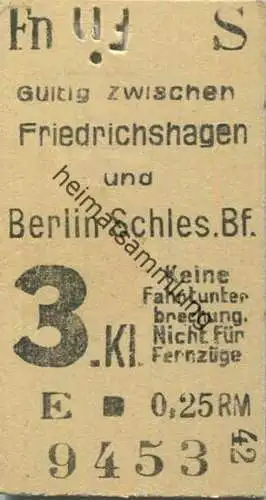 Deutschland - Gültig zwischen Friedrichshagen und Berlin Schlesischer Bf. - keine Fahrtunterbrechung nicht für Fernzüge