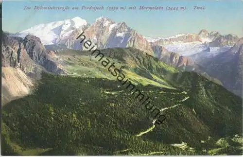 Die Dolomitenstrasse am Pordoijoch mit Marmolata - Verlag Joh. F. Amonn Bozen