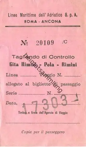 Italien - Linee Marittime dell' Adriatico S.p.A. - Roma Ancona - Gita Rimini - Pola - Rimini - Fahrschein