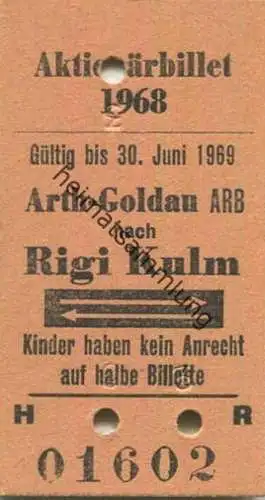 Schweiz - Aktionärbillet 1968 - Arth-Goldau ARB nach Rigi Kulm und zurück - Kinder haben kein Anrecht auf halbe Billette