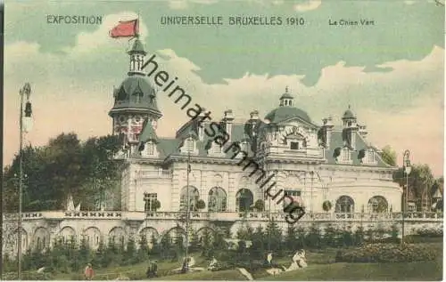 Exposition Universelle Bruxelles 1910 - le Chien Vert - Edit. V. F. Bruxelles