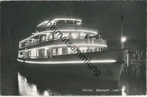 Zürich - Motorschiff Linth - Verlag Photoglob-Wehrli AG Zürich