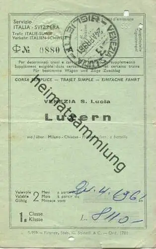 Italien - Venezia S.Lucia Luzern - Fahrschein einfache Fahrt 1961 1. Klasse L. 8110.-