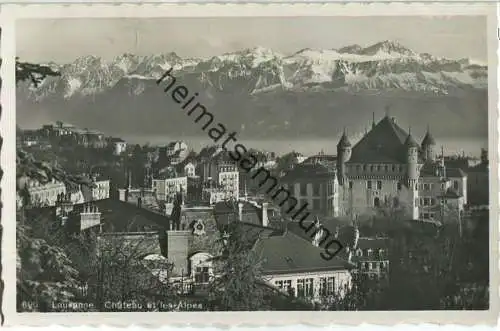 Lausanne - Chateau et les Alpes - Foto-Ansichtskarte - Edition Phototypie Co. Lausanne