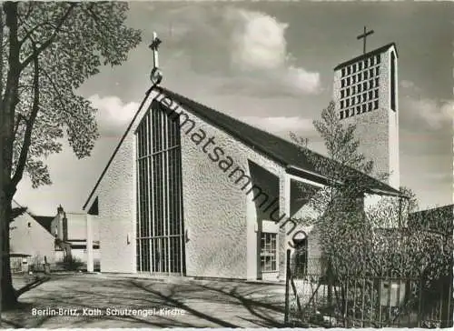 Britz - Katholische Schutzengel-Kirche - Foto-Ansichtskarte - Verlag Kunst und Bild Berlin