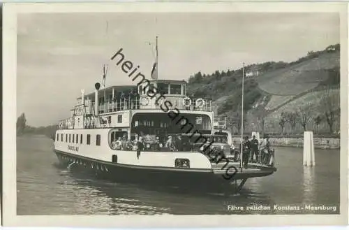 Fähre "Konstanz" zwischen Konstanz und Meersburg - Foto-Ansichtskarte - Verlag Franz Walter München