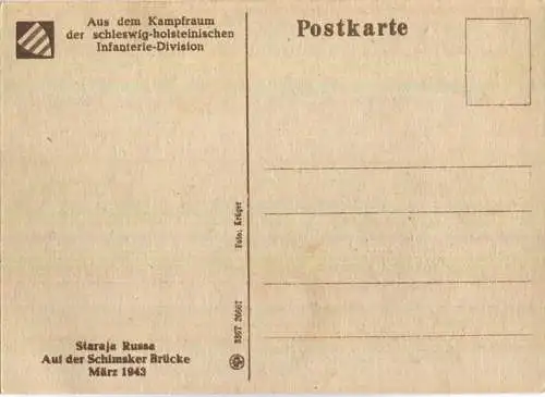 Staraja Russa - Schimsker Brücke - Aus dem Kampfraum der schleswig-holsteinischen Infanterie-Division - 40er Jahre