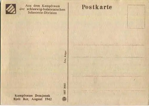 Demjansk - Bjeli Bor - Aus dem Kampfraum der schleswig-holsteinischen Infanterie-Division - 40er Jahre