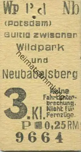 Deutschland - (Potsdam) Gültig zwischen Wildpark und Neubabelsberg - keine Fahrtunterbrechung nicht für Fernzüge - Fahrk