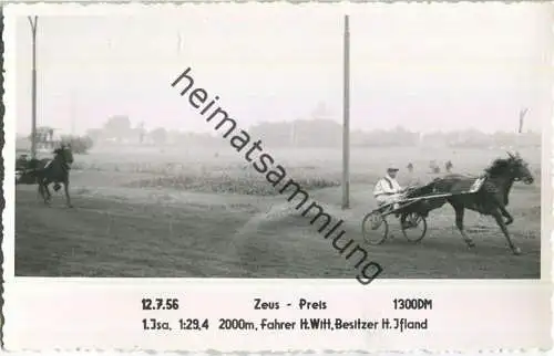 Trabrennen - Zeus Preis - Isa - Fahrer Heinz Witt - Besitzer H. Ifland - Foto-AK 12.07.1956