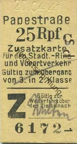 Deutschland - Papestraße - Zusatzkarte für den Stadt- Ring- und Vorortverkehr - Gültig zum Übergang von 3. in 2. Klasse