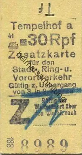 Deutschland - Tempelhof - Zusatzkarte für den Stadt- Ring- und Vorortverkehr - Gültig zum Übergang von 3. in 2. Klasse -