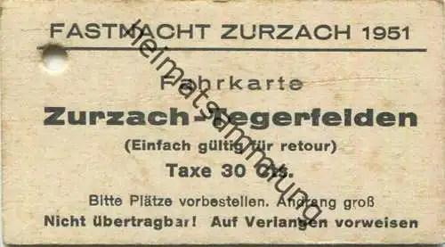 Schweiz - Zurzach Tegerfelden - Fasnacht Zurzach 1951 - Fahrkarte