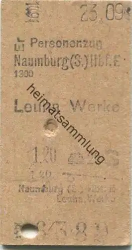 Deutschland - Personenzug - Naumburg (S) Hbf. Leuna Werke - Fahrkarte 3. Klasse 1.20 1943