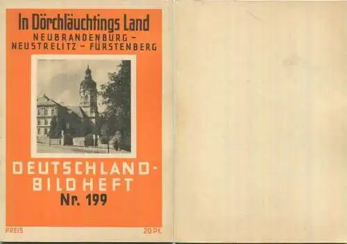Nr. 199 Deutschland-Bildheft - In Dörchläuchtings Land - Neubrandenburg - Neustrelitz - Fürstenberg