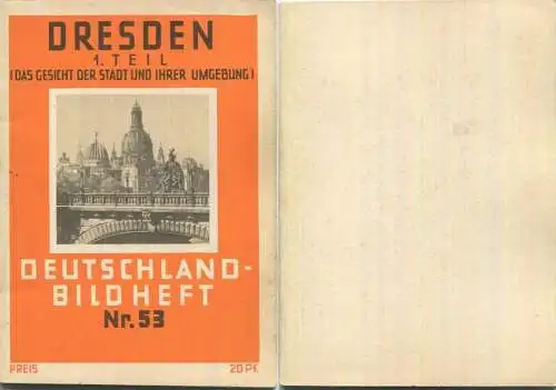 Nr. 53 Deutschland-Bildheft - Dresden 1. Teil - Das Gesicht der Stadt und ihrer Umgebung