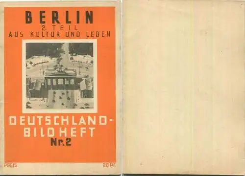 Nr. 2 Deutschland-Bildheft Berlin - aus Kultur und Leben - Zweiter Teil