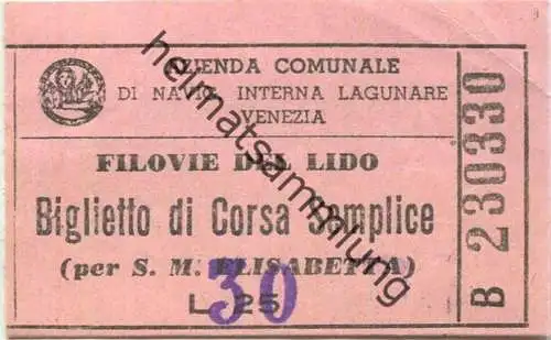 Italien - Azienda Comunale di navig. Interna Lagunare Venezia - Filovie del Lido - Biglietto die Corsa Semplice (per S.