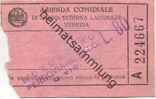 Italien - Azienda Comunale di navig. Interna Lagunare Venezia - Motoscafo Ferrovia-S.Zacc. - Fahrschein L.80