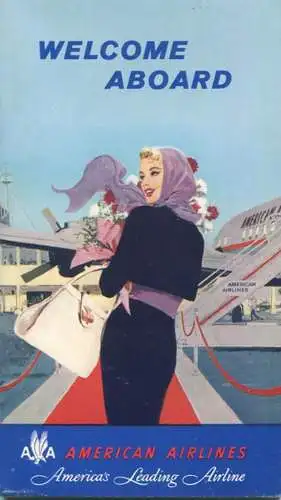 Welcome aboard - American Airlines 1957 - 64 Seiten