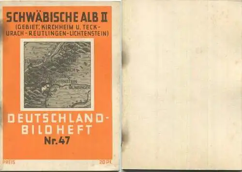 Nr. 47 Deutschland-Bildheft - Schwäbische Alb II (Gebiet: Kirchheim und Teck - Urach - Reutlingen - Lichtenstein)