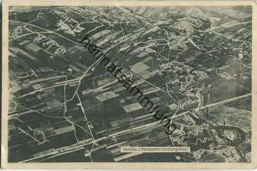 Deutsche und Französische Schützengräben - Fliegeraufnahme  - Verlag Schaar & Dathe Trier