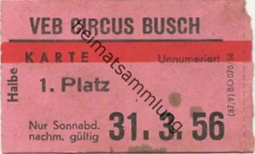 Deutschland - VEB Circus Busch - Eintrittskarte 1956