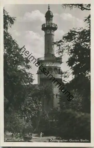 Berlin - Aussichtsturm im Zoologischen Garten - Foto-Ansichtskarte - Verlag Aktienverein Zoologischer Garten