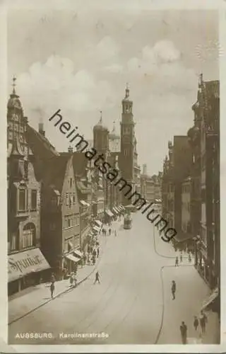 Augsburg - Karolinenstrasse - Foto-AK - Verlag J. Bettenhaus Dresden - gel. 1930