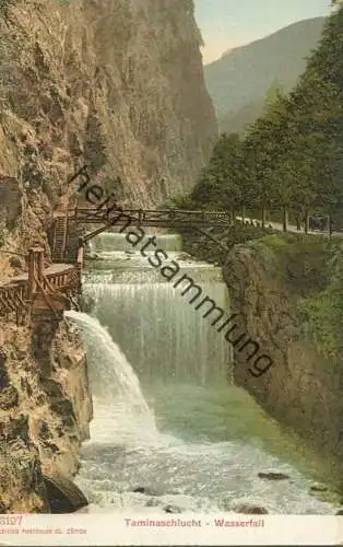 Taminaschlucht - Wasserfall - Verlag Photoglob Co Zürich
