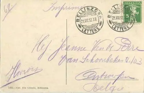 Bellinzona - Castello di Svitto ed Unterwalden visti dal Castello d Uri - Verlag Elia Colombi Bellinzona gel. 1912