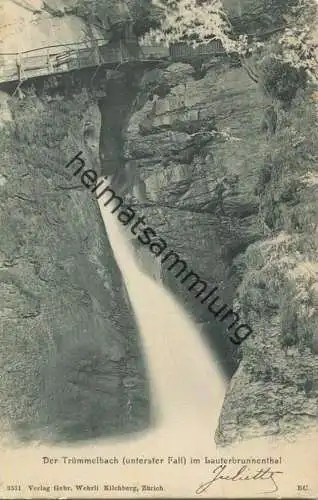 Trümmelbach - Unterster Fall - Verlag Gebr. Wehrli Kilchberg gel. 1904