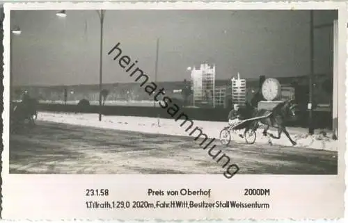 Trabrennen - Preis von Oberhof - Tillrath - Fahrer Heinz Witt - Besitzer Stall Weissenturm - Foto-AK 23.01.1958