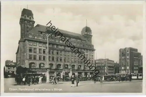 Essen - Handelshof - Vereinshof - Börse - Foto-AK 30er Jahre - ohne Verlagsangabe
