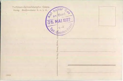 Turbinen-Schnelldampfer Cobra - Hapag Seebäder-Dienst - Verlag Georg Stilke Hamburg - Bordstempel 1927