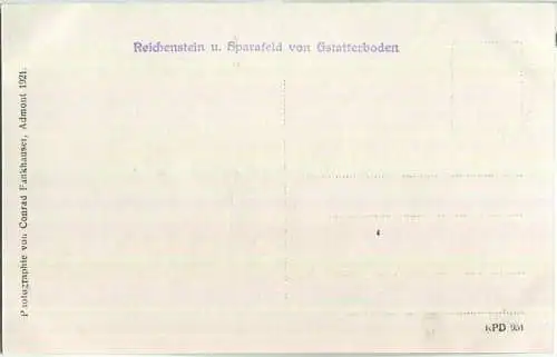 Gesäuse - Reichenstein und Sparafeld von Gstatterboden - Foto-AK 1921 - Verlag Conrad Frankhauser Admont