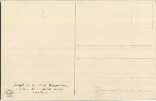 Hejnice - Isergebirge - Haindorf - Klosterkirche mit Nuss-Stein - Künstlerkarte signiert Professor C. E. Morgenstern