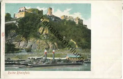 Ruine Rheinfels - Rheinschiff - Verlag Louis Glaser Leipzig ca. 1900