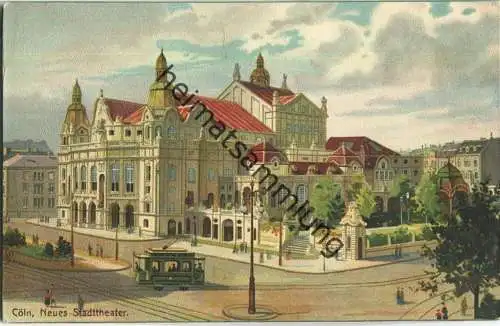 Cöln - Neues Stadttheater - Strassenbahn - Verlag Max Victor Cöln ca. 1900