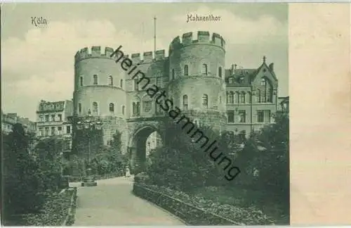 Köln - Hahnenthor - ohne Verlagsangabe ca. 1910