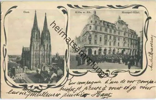 Köln - Monopol-Hotel - Dom - ohne Verlagsangabe ca. 1900