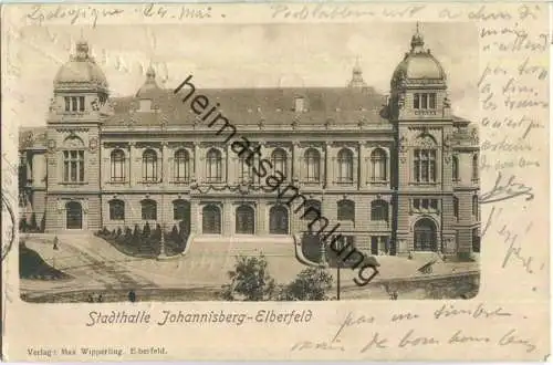 Elberfeld - Stadthalle Johannisberg - Verlag Max Wipperling Elberfeld