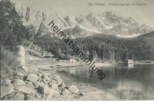 Der Eibsee - Wettersteingebirge mit Zugspitze - Hotel Pension Eibsee Besitzer Aug. Terne