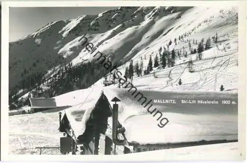 Mallnitz - Ski-Lift Häusleralm - Foto-Ansichtskarte