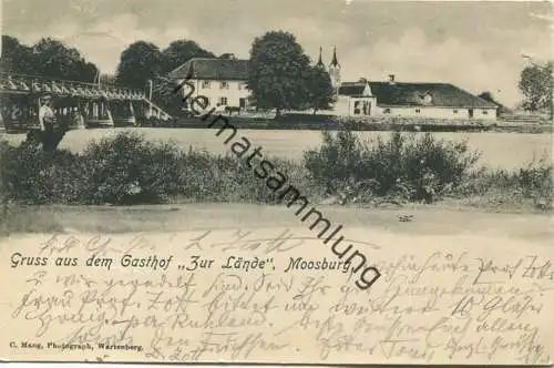 Moosburg an der Isar - Gasthof zur Lände - Verlag C. Mang Wartenberg gel. 1904