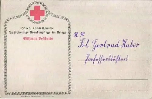 R. Leinweber - Bayer. Landeskomitee für freiwillige Krankenpflege im Kriege - Rückseite beschrieben