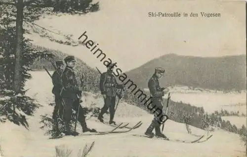 Ski-Patrouille in den Vogesen - Feldpost - Verlag Felix Luib Strassburg - gel. 1915
